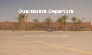 ourzazate departure