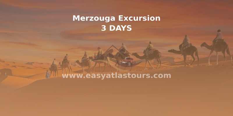 Merzouga excursion from marrakech