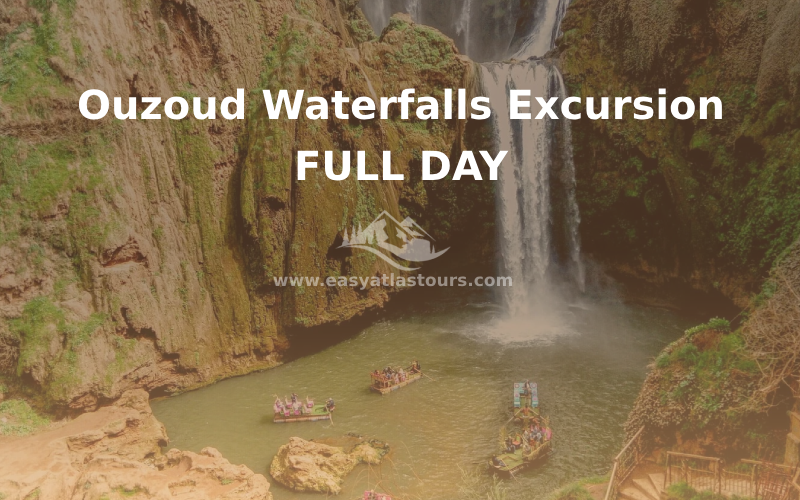 Ouzoud Waterfalls Excursion [Full Day]