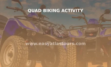 QUAD BIKING ACTIVITY In Morocco by easy atlas tours