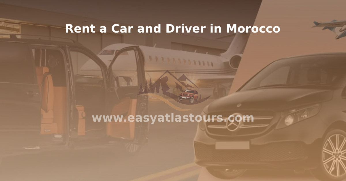 Rent car and driver in Morocco