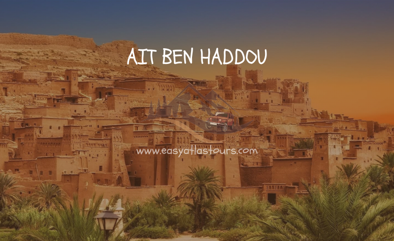 ait benhaddou trip